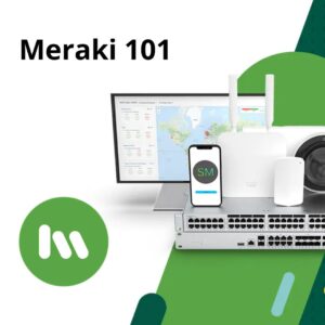Taller: Cisco Meraki 101